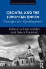 Croatia and the European Union : Changes and Development - eBook