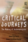 Critical Journeys : The Making of Anthropologists - eBook