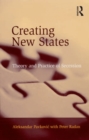 Creating New States : Theory and Practice of Secession - eBook