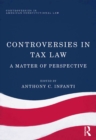 Controversies in Tax Law : A Matter of Perspective - eBook
