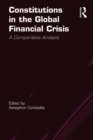 Constitutions in the Global Financial Crisis : A Comparative Analysis - eBook