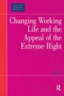 Changing Working Life and the Appeal of the Extreme Right - eBook