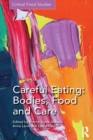 Careful Eating: Bodies, Food and Care - eBook