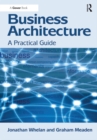 Business Architecture : A Practical Guide - eBook