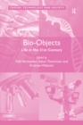 Bio-Objects : Life in the 21st Century - eBook