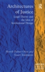 Architectures of Justice : Legal Theory and the Idea of Institutional Design - eBook