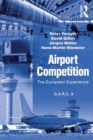 Airport Competition : The European Experience - eBook