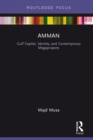 Amman: Gulf Capital, Identity, and Contemporary Megaprojects - eBook