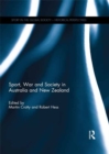 Sport, War and Society in Australia and New Zealand - eBook