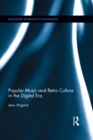 Popular Music and Retro Culture in the Digital Era - eBook