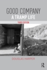 Good Company : A Tramp Life - eBook