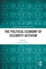 The Political Economy of Celebrity Activism - eBook