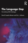 The Language Gap : Normalizing Deficit Ideologies - eBook