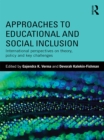 Approaches to Educational and Social Inclusion : International perspectives on theory, policy and key challenges - eBook