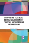 Supporting Teachers' Formative Assessment Practice with Learning Progressions - eBook