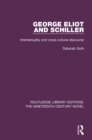 George Eliot and Schiller : Intertextuality and cross-cultural discourse - eBook