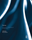 Futures: Imagining Socioecological Transformation - eBook