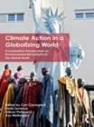 Climate Action in a Globalizing World : Comparative Perspectives on Environmental Movements in the Global North - eBook