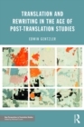 Translation and Rewriting in the Age of Post-Translation Studies - eBook