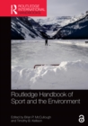 Routledge Handbook of Sport and the Environment - eBook