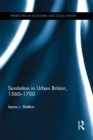 Sanitation in Urban Britain, 1560-1700 - eBook