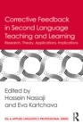 Corrective Feedback in Second Language Teaching and Learning : Research, Theory, Applications, Implications - eBook