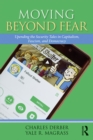 Moving Beyond Fear : Upending the Security Tales in Capitalism, Fascism, and Democracy - eBook