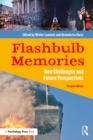 Flashbulb Memories : New Challenges and Future Perspectives - eBook