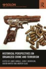Historical Perspectives on Organized Crime and Terrorism - eBook
