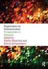 Organization as Communication : Perspectives in Dialogue - eBook