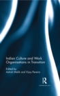 Indian Culture and Work Organisations in Transition - eBook