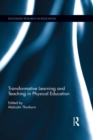 Transformative Learning and Teaching in Physical Education - eBook