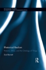 Rhetorical Realism : Rhetoric, Ethics, and the Ontology of Things - eBook