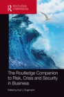 The Routledge Companion to Risk, Crisis and Security in Business - eBook