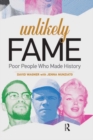 Unlikely Fame : Poor People Who Made History - eBook