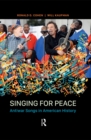 Singing for Peace : Antiwar Songs in American History - eBook