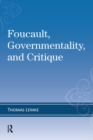 Foucault, Governmentality, and Critique - eBook