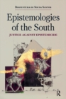 Epistemologies of the South : Justice Against Epistemicide - eBook