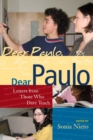 Dear Paulo : Letters from Those Who Dare Teach - eBook