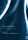 Material Feminisms: New Directions for Education - eBook