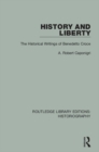 History and Liberty : The Historical Writings of Benedetto Croce - eBook