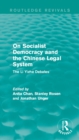 On Socialist Democracy and the Chinese Legal System : The Li Yizhe Debates - eBook