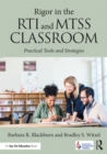 Rigor in the RTI and MTSS Classroom : Practical Tools and Strategies - eBook