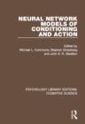 Neural Network Models of Conditioning and Action - eBook