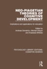 Neo-Piagetian Theories of Cognitive Development : Implications and Applications for Education - eBook
