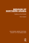 Bedouin of Northern Arabia : Traditions of the Al-Dhafir - eBook