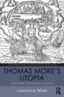 Thomas More's Utopia : Arguing for Social Justice - eBook