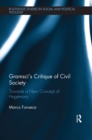 Gramsci’s Critique of Civil Society : Towards a New Concept of Hegemony - eBook