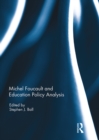 Michel Foucault and Education Policy Analysis - eBook