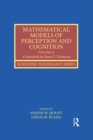 Mathematical Models of Perception and Cognition Volume II : A Festschrift for James T. Townsend - eBook